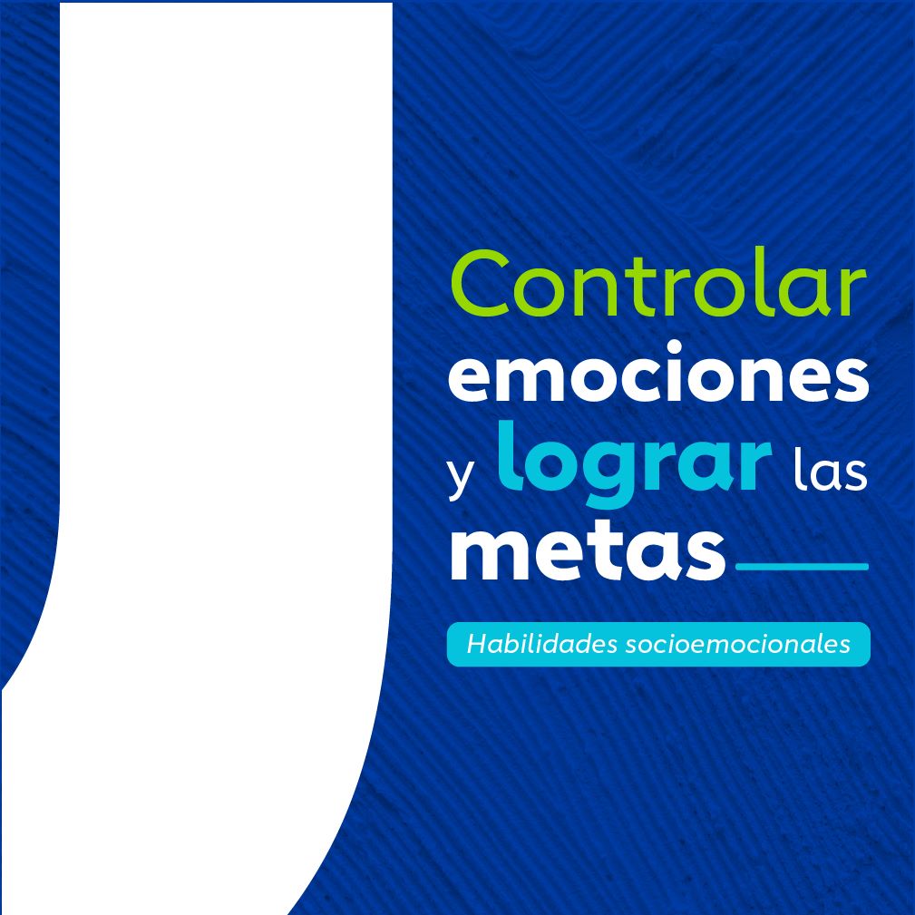 Texto que dice, Controlar emociones y lograr las metas
