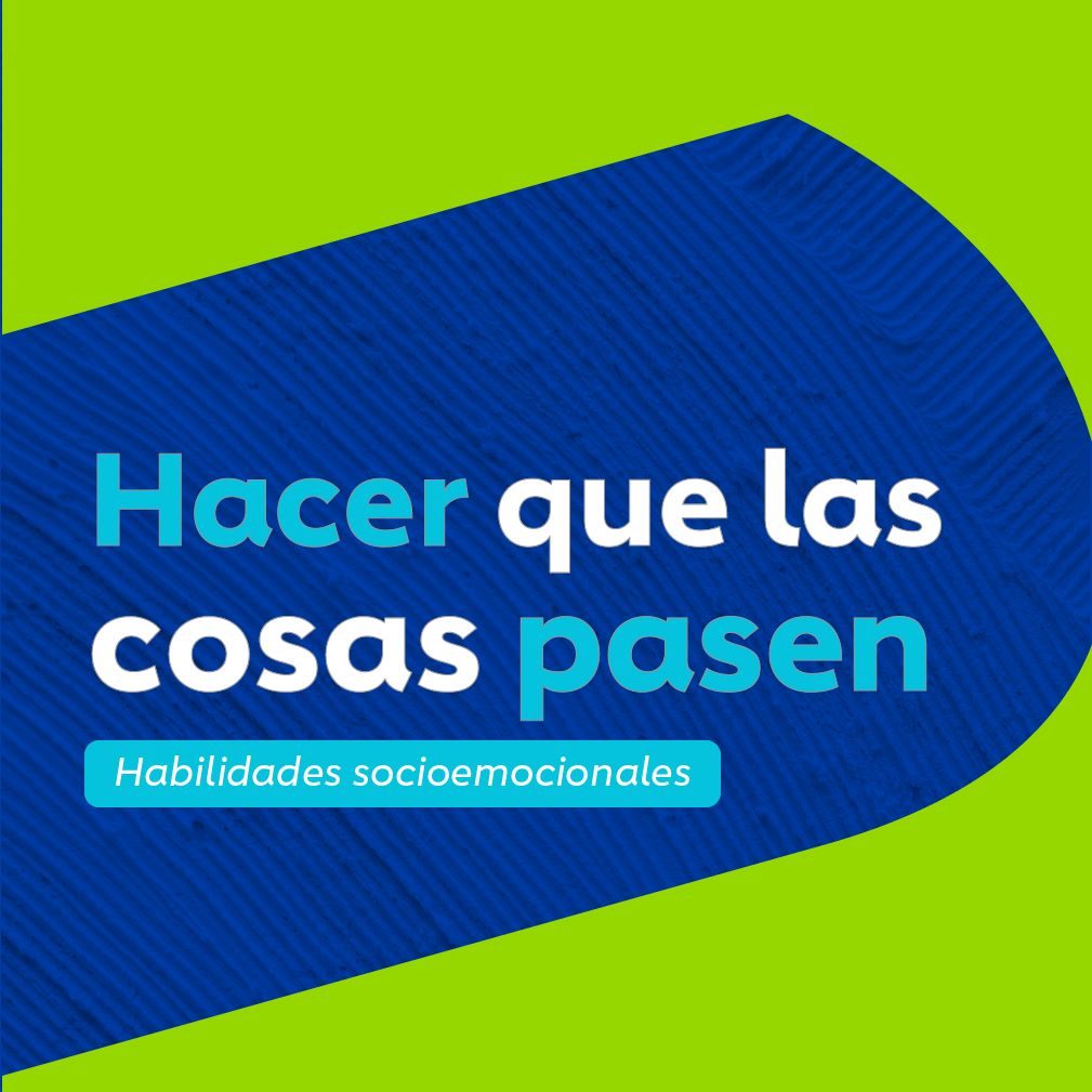Texto: Hacer que las cosas pasen